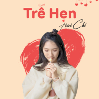 Trễ Hẹn (Single)
