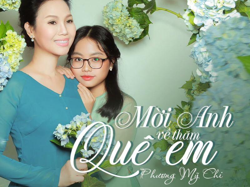 Mời Anh Về Thăm Quê Em (Single)