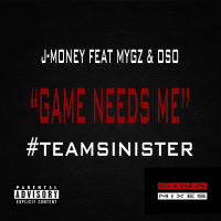 Game Needs Me (feat. Mygz & Oso) (Single)