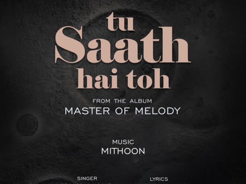 Tu Saath Hai Toh (From 