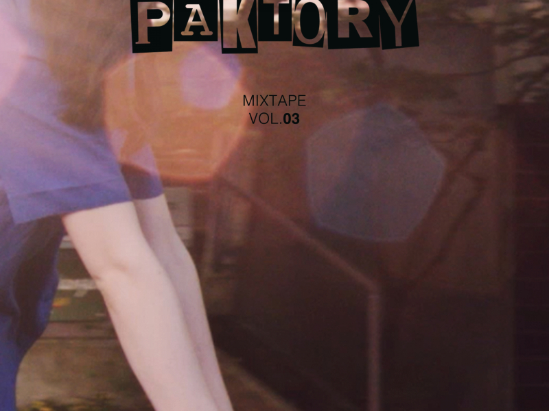 Primary Presents PAKTORY MIXTAPE Vol. 3
