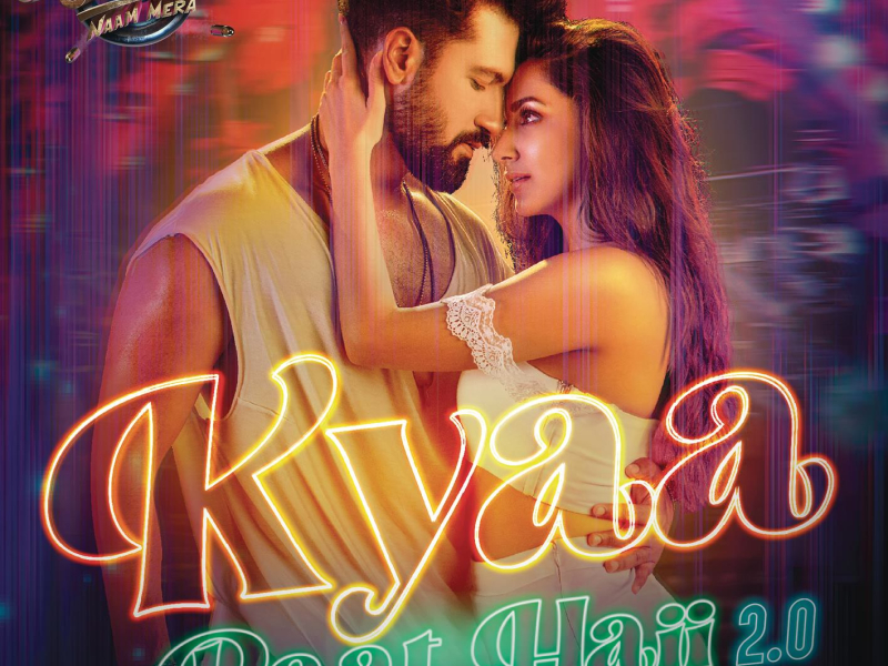 Kyaa Baat Haii 2.0 (From 