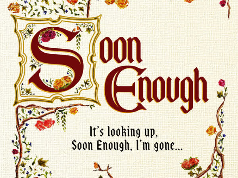 Soon Enough (Single)