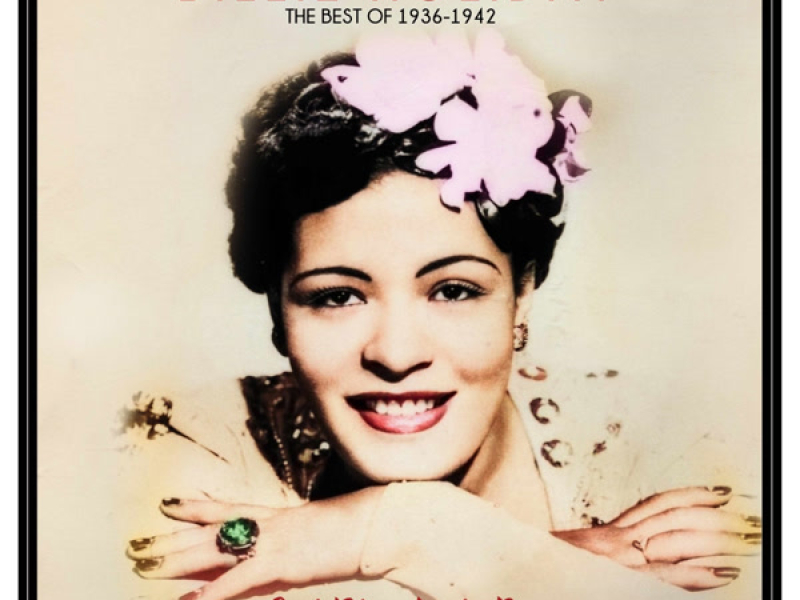 God Bless Lady Day: The Best Of 1936-42