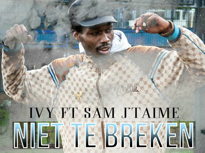 Niet Te Breken (feat. Sam J T'aime) (Single Version)