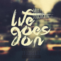 Life Goes On (feat. DoughKain) (Single)