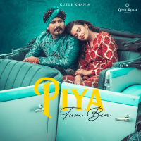 Piya Tum Bin (Single)