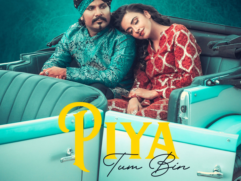 Piya Tum Bin (Single)