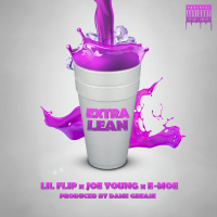 Extra Lean (feat. Joe Young & E-Moe)