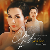 Chúng Ta Có Còn Yêu Nhau (Single)
