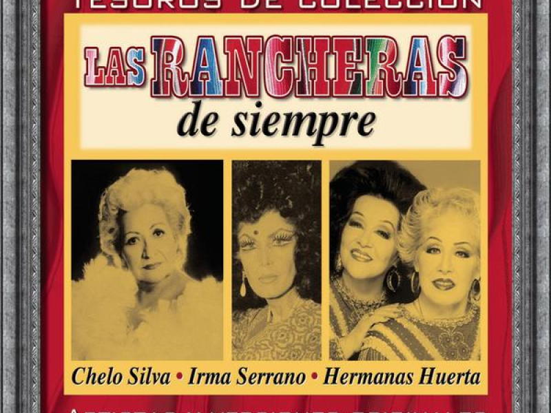 Tesoros De Coleccíon - Las Rancheras De Siempre