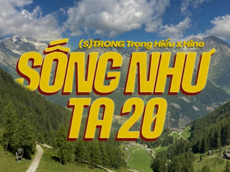 Sống Như Ta 20