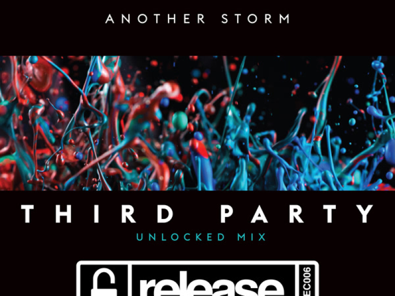 Another Storm (Third Party Unlocked Mix) (Single)