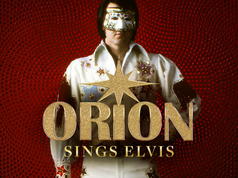 Orion Sings Elvis