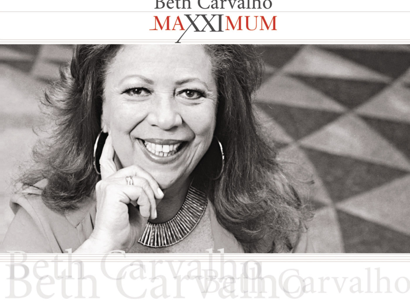 Maxximum - Beth Carvalho