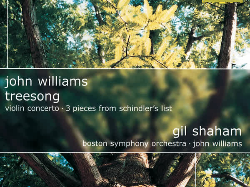 John Williams: TreeSong; Violin Concerto; 3 Pieces from Schindler's List