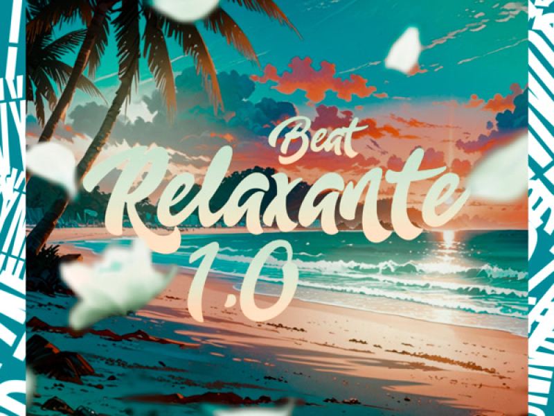 BEAT RELAXANTE 1.0 (Single)