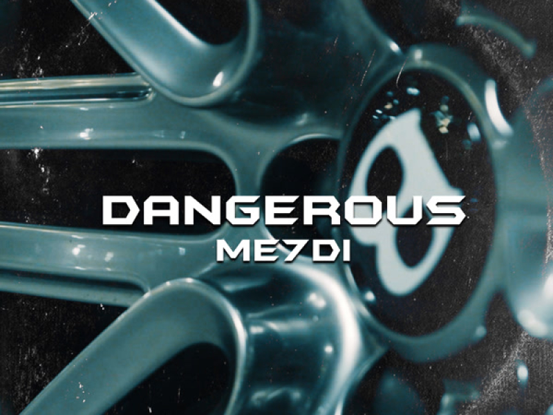 DANGEROUS (Single)