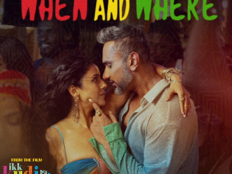 When And Where (From 