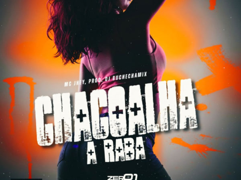 Chacoalha a Raba (Single)
