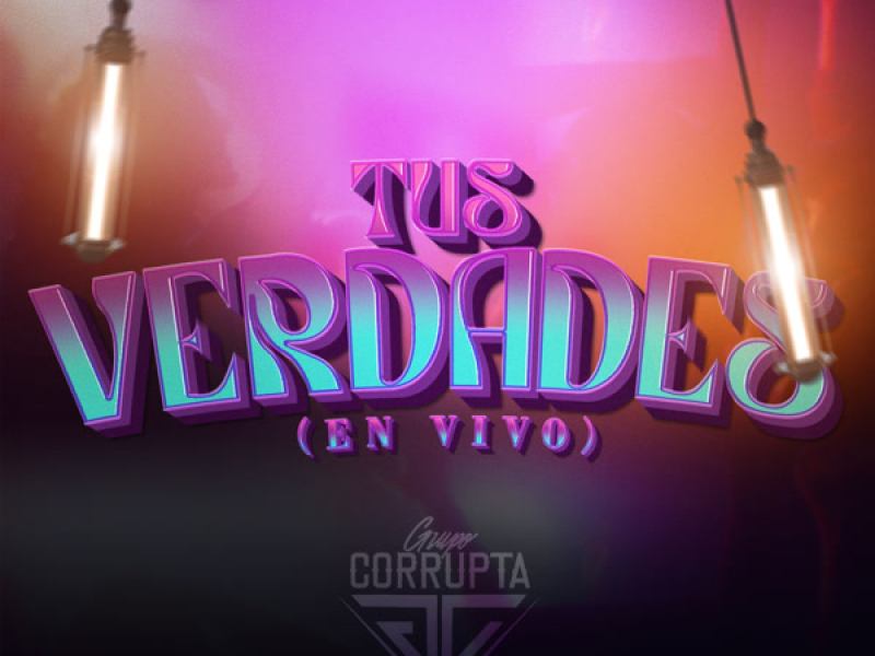 Tus Verdades (En Vivo) (Single)