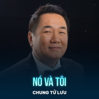 Nó Và Tôi (Single)