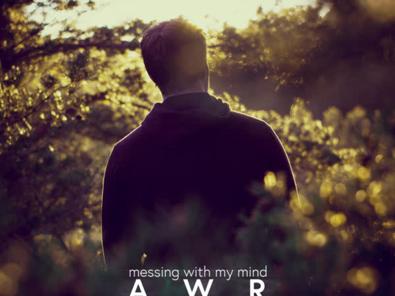 Messing with My Mind (Single)