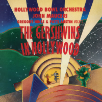 Gershwin in Hollywood (John Mauceri – The Sound of Hollywood Vol. 1)