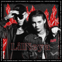 LilNeya: Bntz Rt Sessions, Vol. 2 (Kiss) (Single)