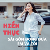 Sài Gon Đong Đưa Em Và Tôi (Single)