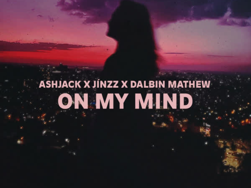 On My Mind (Single)