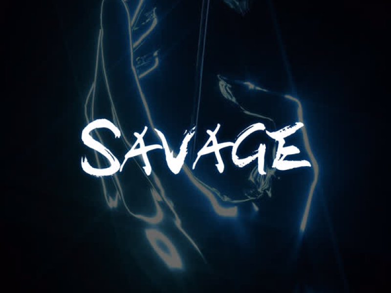 Savage (Single)