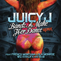 Bandz A Make Her Dance Remix (Single)