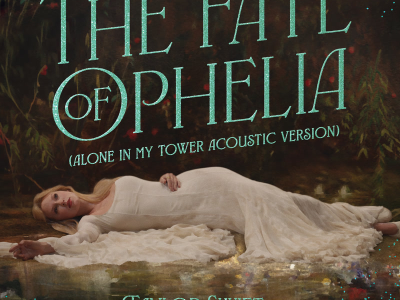 The Fate of Ophelia (Alone In My Tower Acoustic Version) (Single)