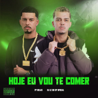 HOJE EU VOU TE COMER (Single)