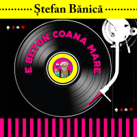 E beton coana mare (Single)