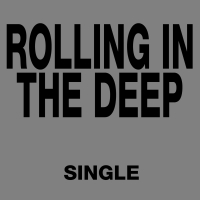 Rolling in the Deep - Single