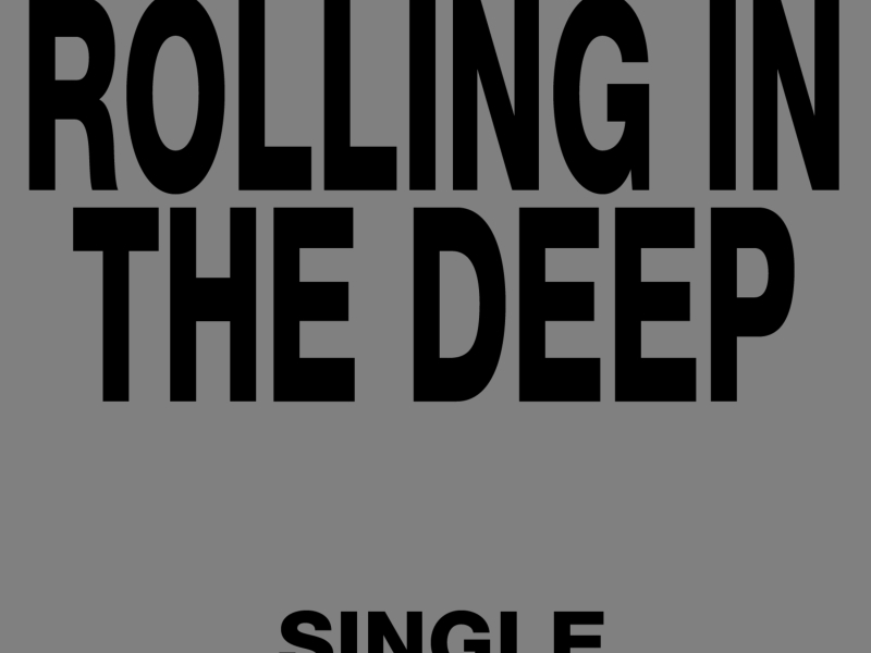 Rolling in the Deep - Single