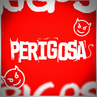 Perigosa (Single)