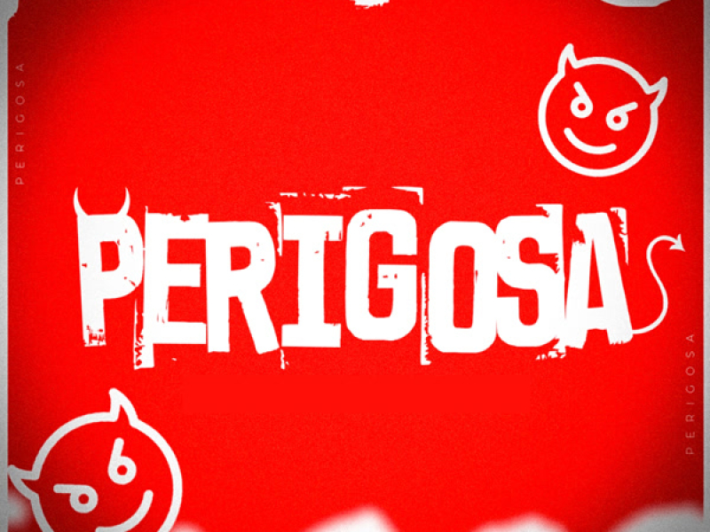 Perigosa (Single)