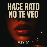 HACE RATO NO TE VEO (Single)