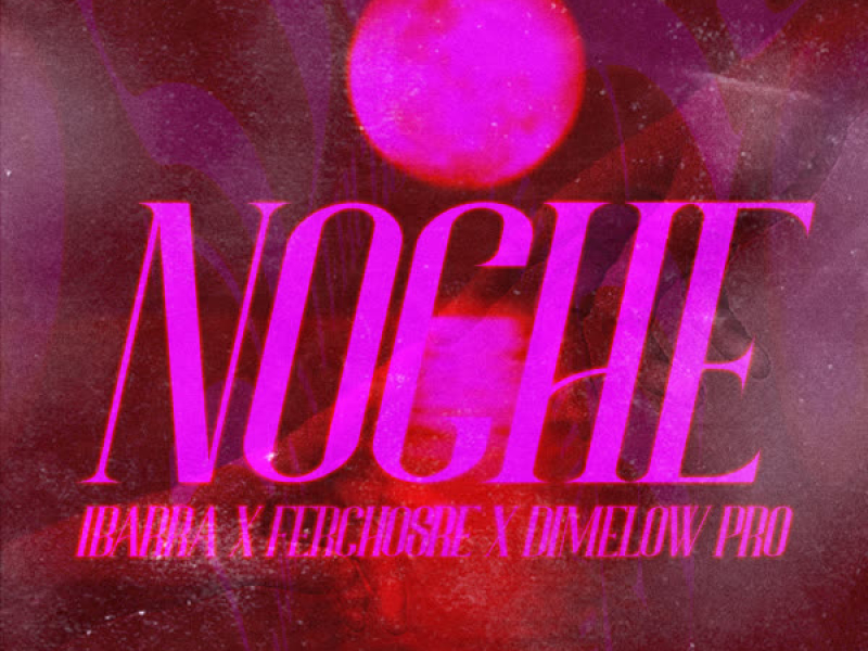 Noche (Single)