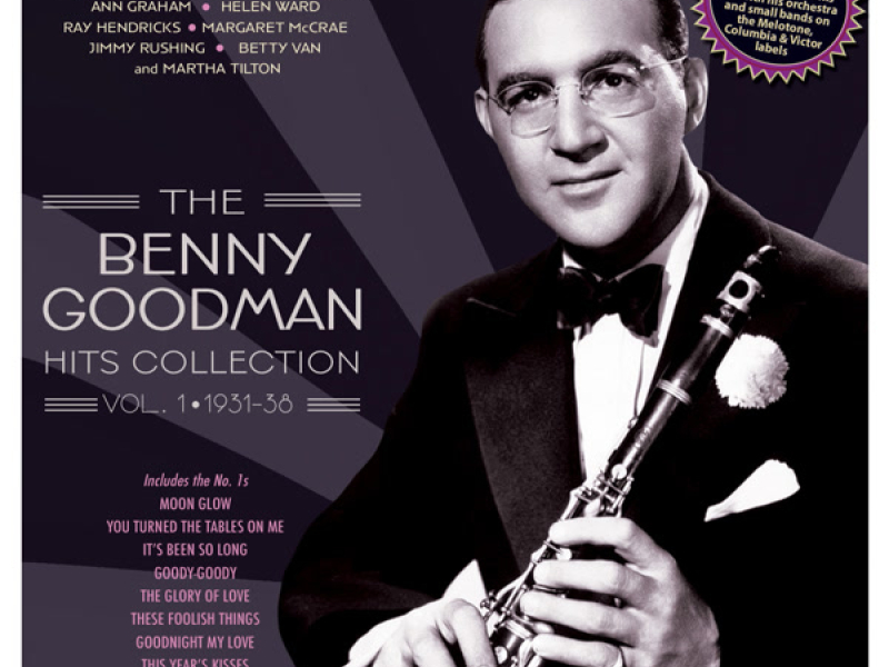 The Benny Goodman Hits Collection Vol. 1 1931-38