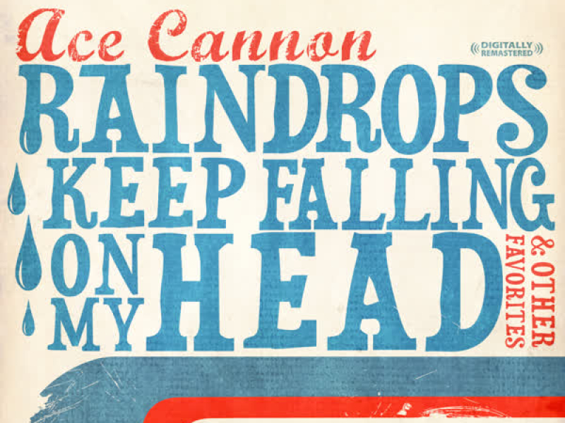 Raindrops Keep Falling On My Head & Other Favorites (Digitally Remastered)