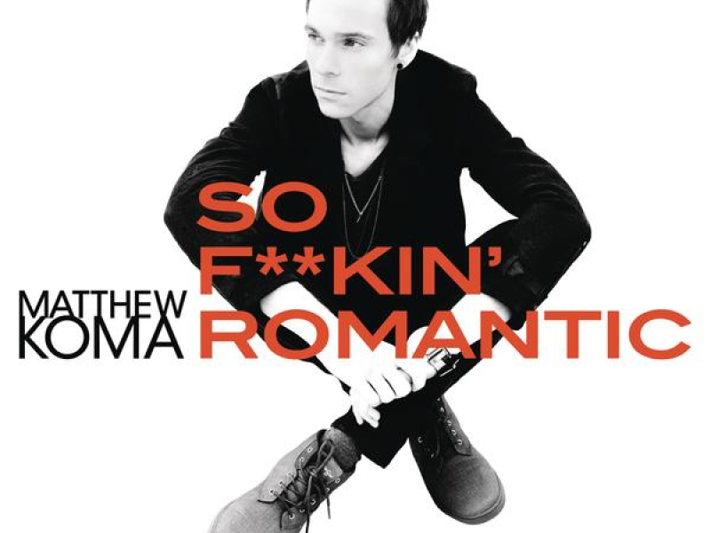 So F**kin' Romantic (Single)
