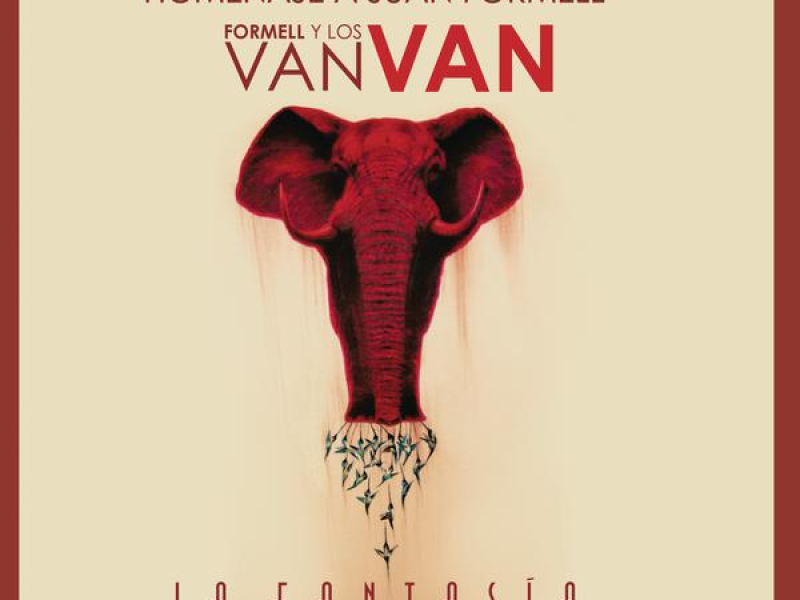 La Fantasía - Homenaje a Juan Formell