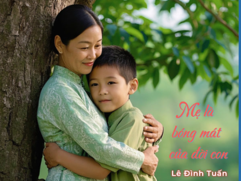 Mẹ Là Bóng Mát Đời Con (Single)