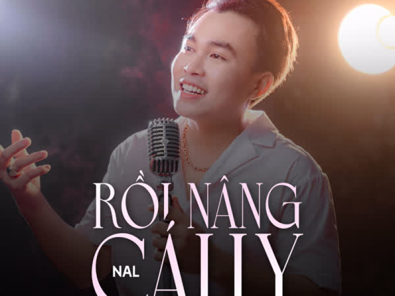 Rồi Nâng Cái Ly (Remix) (Single)