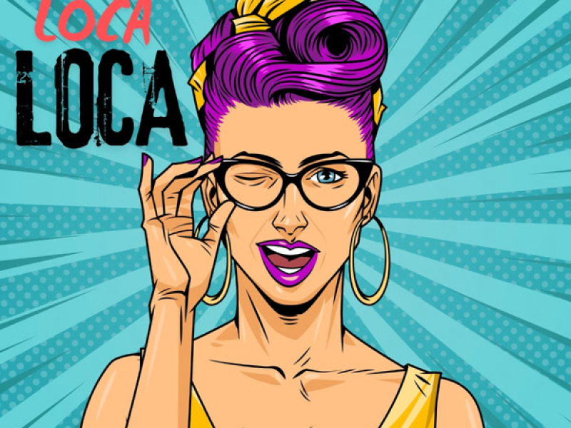 Loca Loca (Single)