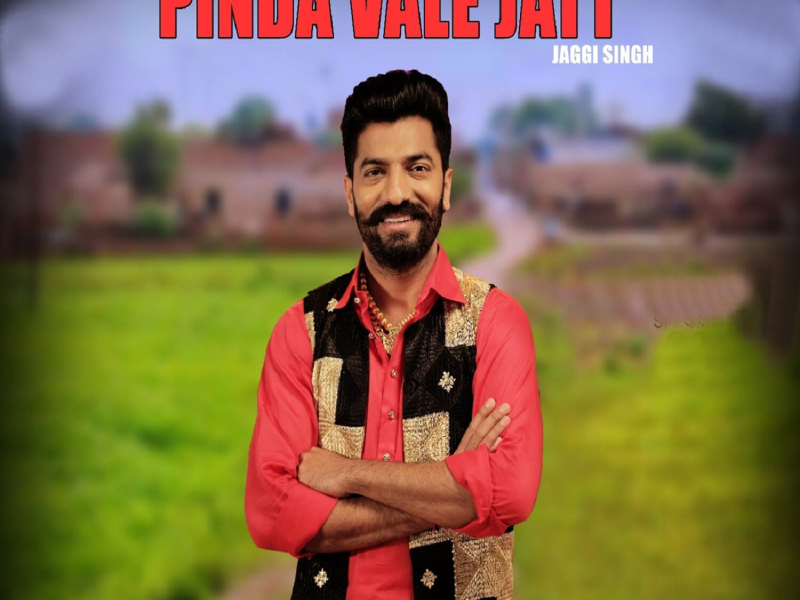 Pinda Vale Jatt (Single)